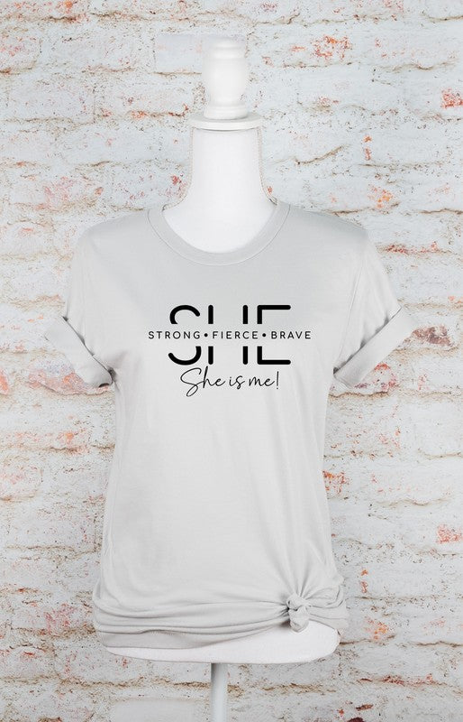 She Is Strong. Fierce. Brave. Graphic Tee